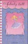 A caccia di segreti e altre storie. Felicity Bell