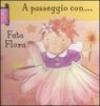 A passeggio con... Fata Flora