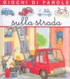 Giochi di parole sulla strada