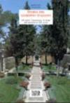 Storia del giardino italiano. Gli artisti, l'invenzione, le forme dall'antichità al XIV secolo