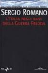 L'Italia negli anni della Guerra Fredda. Dal piano Marshall alla caduta del Muro