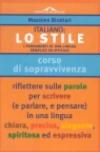 Italiano: lo stile. I fondamenti di una lingua semplice ed efficace