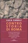 Controstoria di Roma. La politica imperialista e le guerre civili a Roma nella testimonianza dei più grandi scrittori latini e greci