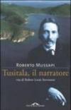 Tusitala, il narratore. Vita di Robert Louis Stevenson