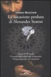 La vocazione perduta di Alexander Seaton