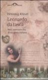 Leonardo da Vinci da tasca. Arte, scienza e vita di un genio italiano