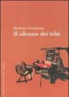 Il silenzio dei telai