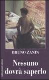 Nessuno dovrà saperlo