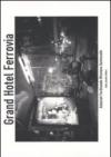 Grand Hotel Ferrovia