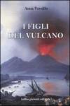 I figli del vulcano