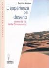 L' esperienza del deserto. Dentro la Via della Conoscenza