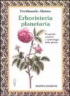 Erboristeria planetaria. Proprietà curative e simbologia delle piante
