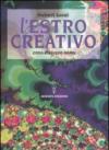 L'estro creativo. Creo dunque sono