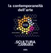 La contemporaneità dell'arte. La scultura a Carrara