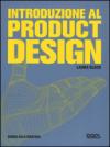 Introduzione al product design. Ediz. illustrata