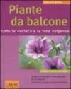 Piante da balcone. Tutte le varietà e le loro esigenze