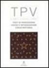 TPV. Test di percezione visiva e integrazione visuo-motoria