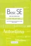 Basic SE. Basic self-esteem scale. Valutazione dell'autostima di base negli adult. Con protocolli
