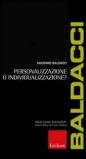 Personalizzazione o individualizzazione?