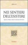 Nei sentieri dell'esistere. Spazio, tempo, corpo nei processi formativi