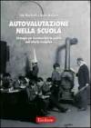 Autovalutazione nella scuola. Strategie per incrementare la qualità dell'offerta formativa