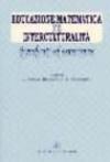 Educazione matematica e interculturalità. Significati ed esperienze