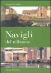 Navigli del milanese. Ediz. illustrata