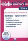 Editest. Teoria per la preparazione agli esami di ammissione in architettura, ingegneria edile. Con CD-ROM