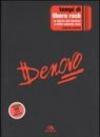 Tempi di libero rock. La storia dei Denovo e della Catania rock. Con CD Audio