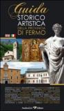 Guida storica artistica della provincia di Fermo. Ediz. italiana e inglese