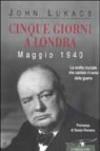 Cinque giorni a Londra. Maggio 1940