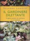 Il giardiniere dilettante