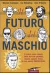 Il futuro del maschio