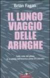 Il lungo viaggio delle aringhe. Sulle rotte del pesce, la scoperta dell'America prima di Colombo