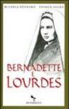 Bernadette e Lourdes. Ediz. illustrata