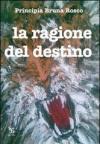 La ragione del destino