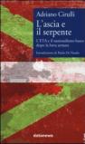 L'ascia e il serpente. L'ETA e il nazionalismo basco dopo la lotta armata