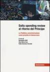 Dalla spending review al ritorno del principe. La pubblica amministrazione come presidio di democrazia
