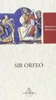 Sir Orfeo. Testo inglese a fronte