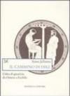 Il cammino di Dike. L'idea di giustizia da Omero a Eschilo
