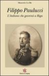 Filippo Paulucci. L'italiano che governò a Riga