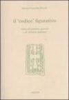 Il codice figurativo. Letture di semiotica generale e di semiotica sistemica
