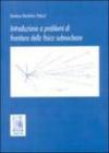 Introduzione a problemi di frontiera della fisica subnucleare
