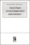 Esercizi d'esame ed esercizi proposti svolti di analisi matematica 1