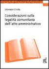 Considerazioni sulla legalità comunitaria dell'atto amministrativo