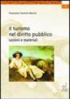 Il turismo nel diritto pubblico. Lezioni e materiali