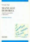 Manuale di borsa. Aspetti economici e operativi