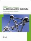 La comunicazione d'azienda. Strutture e strumenti per la gestione