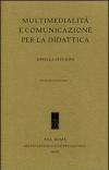 Multimedialità e comunicazione per la didattica