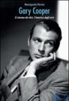 Gary Cooper. Il cinema dei divi, l'America degli eroi